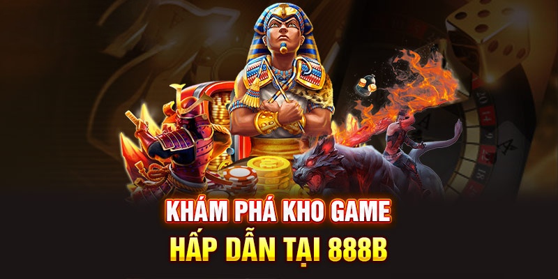 Dịch Vụ Nổi Bật Tại 888B